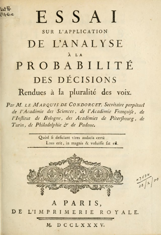 Title page of the “Essai sur l'application de l'analyse à la probabilité des décisions rendues à la pluralité des voix”, by the Marquis de Condorcet, Paris, Imprimerie royale, 1785
